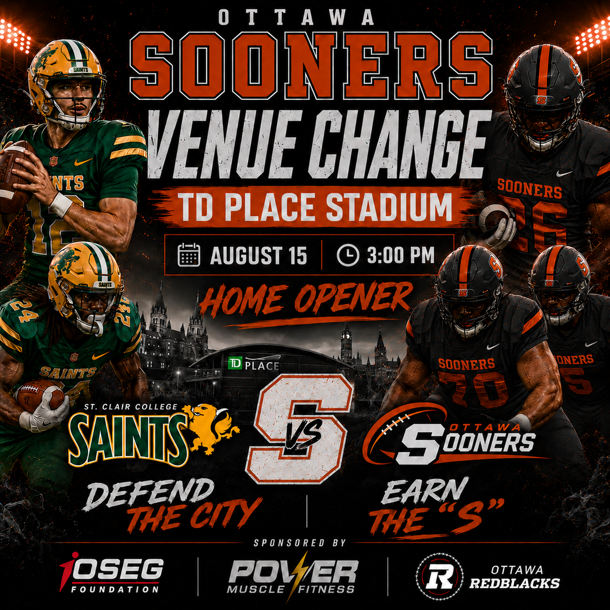 Ottawa Sooners venue change announcement — Home Opener August 15 vs St. Clair College Saints at TD Place Stadium 3:00 PM kickoff